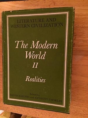 Literature and Western Civilization. The Modern World. II Realities