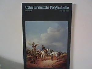 Bild des Verkufers fr Archiv fr deutsche Postgeschichte Heft 1/87 zum Verkauf von ANTIQUARIAT FRDEBUCH Inh.Michael Simon