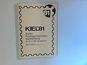 Kiel '81 : Kieler Postwertzeichen-Ausstellung 1981, 28.-31.05., Ostseehalle