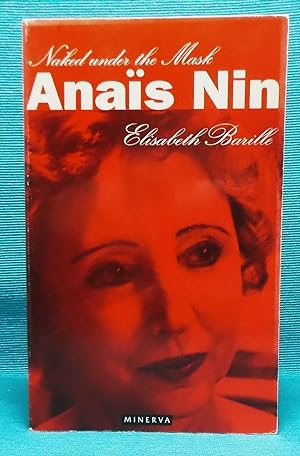 Seller image for Anais Nin: Naked Beneath the Mask for sale by Wormhole Books