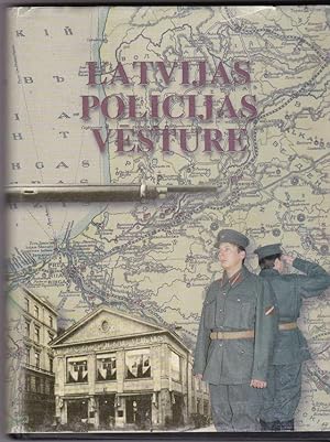 Seller image for Latvijas Policijas Vesture Otra Gramata 1918 - 1927 for sale by Trimdadimd Books