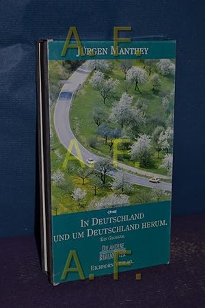 Seller image for In Deutschland und um Deutschland herum : ein Glossar. for sale by Antiquarische Fundgrube e.U.