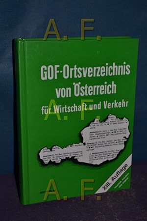 Bild des Verkufers fr Gof-Ortsverzeichnis von sterreich fr Wirtschaft und Verkehr zum Verkauf von Antiquarische Fundgrube e.U.