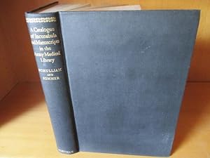 Imagen del vendedor de A Catalogue of Incunabula and Manuscripts in the Army Medical Library. a la venta por Antiquariat Michael Eschmann