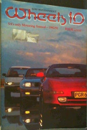 Wheels 10 - SA's only Motoring Annual - 1990/91