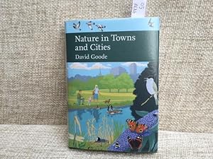 Imagen del vendedor de Nature in Towns and Cities (Collins New Naturalist Library, Book 127) a la venta por Anytime Books