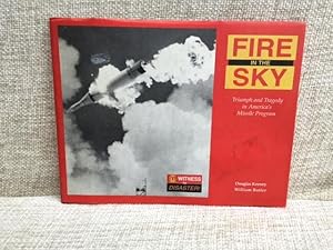 Seller image for Fire in the Sky: Triumph and Tragedy in America's Rocket Program for sale by Anytime Books