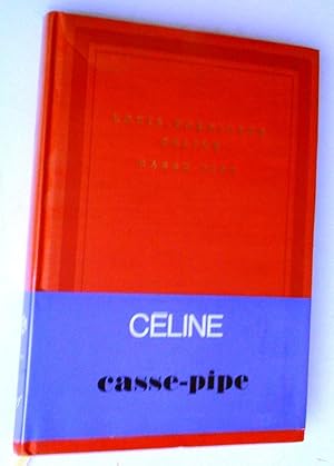 Imagen del vendedor de CASSE-PIPE. Suivi du Carnet du cuirassier Destouches a la venta por Claudine Bouvier