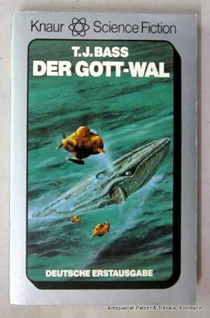 Immagine del venditore per Der Gott-Wal. bersetzt von Annette von Carpentier. Mnchen, Knaur, 1982. 256 S. Or.-Brosch.; Schnitt unten gestempelt. (Knaur Science Fiction, 5751). (ISBN 3426057514). venduto da Jrgen Patzer