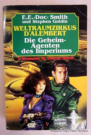 Weltraum-Zirkus d'Alembert. Die Geheim-Agenten des Imperiums. 5 Romane in einem Band. Übersetzt v...