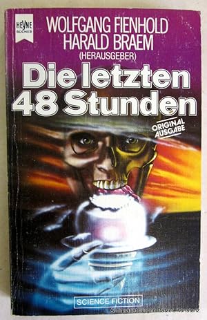 Geschichten vom Weltuntergang. Herausgegeben von Harald Braem u. Wolfgang Fienhold. Science Ficti...