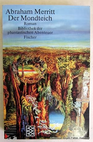 Der Mondteich. Übersetzt von Marcel Bieger. Frankfurt, Fischer, 1988. 377 S., 3 Bl. Or.-Brosch.; ...