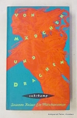 Imagen del vendedor de Von Mdchen und Drachen. Ein Mrchenroman. Frankfurt, Suhrkamp, 1994. 188 S., 1 Bl. u. 1 Einlegeblatt des Verlags. Farbiger Or.-Pp. (ISBN 3518405950). a la venta por Jrgen Patzer