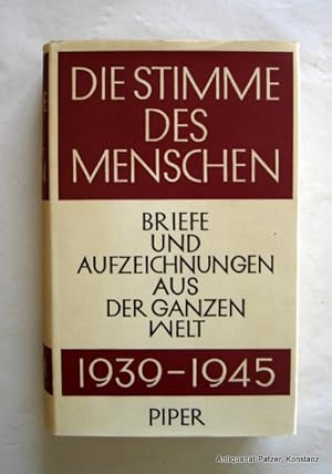 Immagine del venditore per Briefe und Aufzeichnungen aus der ganzen Welt 1939-1945. Hrsg. von Hans Walter Bhr. 34. Tsd. Mnchen, Piper, 1966. 598 S., 1 Bl. Or.-Lwd. mit Schutzumschlag. venduto da Jrgen Patzer