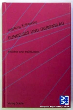 Seller image for Dunkelrot und Taubenblau. Gedichte und Erzhlungen. Herausgegeben von Walter Rgert. Konstanz, Stadler, 2007. 107 S. Or.-Pp. (IBC Edition, Band 1). (ISBN 9783797705365). for sale by Jrgen Patzer
