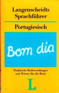 Bild des Verkufers fr Langenscheidts Sprachfhrer Portugiesisch mit Reisewrterbuch Deutsch-Portugiesisch. zum Verkauf von Buchversand Joachim Neumann