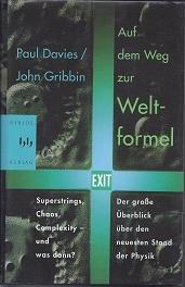 Bild des Verkufers fr Auf dem Weg zur Weltformel. Superstrings, Chaos, Complexity - und was dann? Der groe berblick ber den neuesten Stand der Physik. Aus dem Amerikanischen von Wolfgang Rhiel. zum Verkauf von Buch-Galerie Silvia Umla