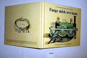 Image du vendeur pour Fange mich, wer kann - Die Geschichte der Eisenbahn mis en vente par Versandhandel fr Sammler