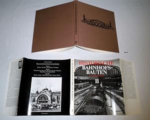 Historische Bahnhofsbauten II - Braunschweig, Hannover, Preußen, Bremen, Hamburg, Oldenburg und S...