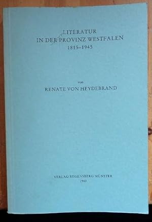 Bild des Verkufers fr Literatur in der Provinz Westfalen (1815-1945). Ein Literaturhistorischer Modell-Entwurf. zum Verkauf von Eugen Kpper