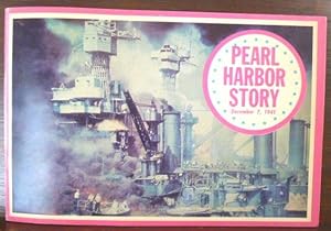 Seller image for PEARL HARBOR STORY' AUTHENTIC INFORMATION AND PICTURES OF THE ATTACK ON PEARL HARBOR DECEMBER 7, 1941 for sale by Glenn Books, ABAA, ILAB