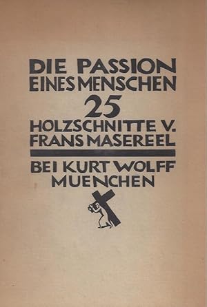 DIE PASSION EINES MENSCHEN - 25 HOLZSCHNITTE V. FRANS MASEREEL