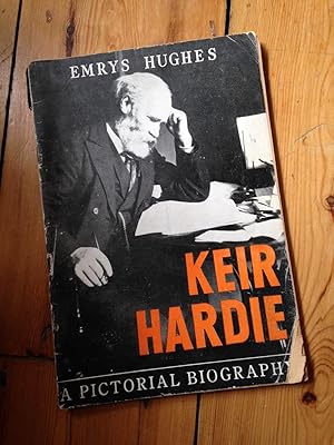 Bild des Verkufers fr Keir Hardie: A Pictorial Biography zum Verkauf von Ripping Yarns