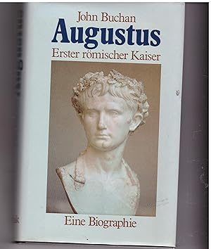 Imagen del vendedor de Augustus. Erster Rmischer Kaiser. Eine Biographie a la venta por Bcherpanorama Zwickau- Planitz