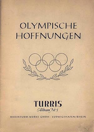 Bild des Verkufers fr Olympische Hoffnungen.Turris Album Nr.5. zum Verkauf von AGON SportsWorld GmbH