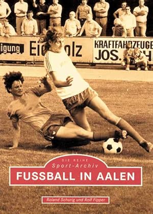 Fußball in Aalen.