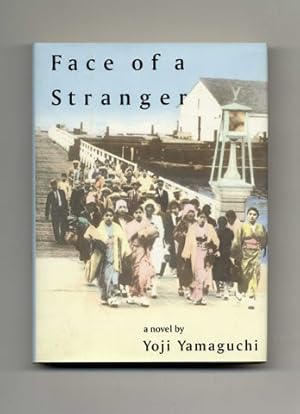 Bild des Verkufers fr Face of a Stranger: A Novel - 1st Edition/1st Printing zum Verkauf von Books Tell You Why  -  ABAA/ILAB