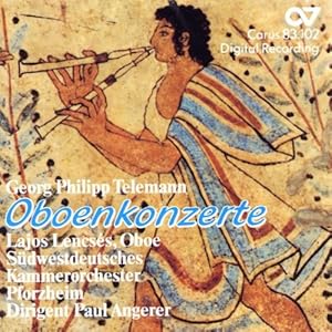 Telemann : Oboenkonzerte Lajos Lensés, Südwestdeutsches Kammerorchester Pforzheim, Paul Angerer