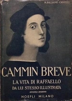 Seller image for La vita di Raffaello da lui stesso illustrata. for sale by Libreria La Fenice di Pietro Freggio