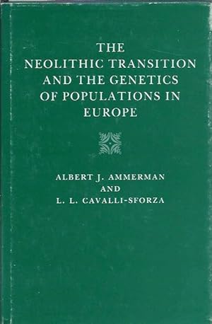 Immagine del venditore per The Neolithic Transition and the Genetics of Population in Europe venduto da San Francisco Book Company