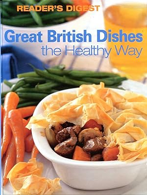 Seller image for Great British Dishes The Healthy Way for sale by Pendleburys - the bookshop in the hills