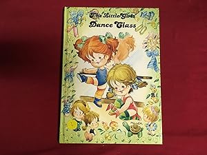 Seller image for The Little Girls Dance Class for sale by Betty Mittendorf /Tiffany Power BKSLINEN