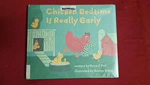 Seller image for Chicken Bedtime is Really Early for sale by Betty Mittendorf /Tiffany Power BKSLINEN