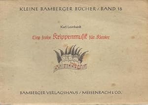 Seller image for Eine frohe Krippenmusik fr Klavier - Band 15 aus der Reihe: Kleine Bamberger Bcher for sale by PRIMOBUCH