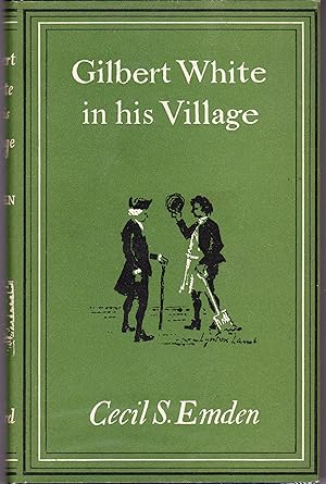 Imagen del vendedor de Gilbert White in His Village a la venta por Quercus Rare Books