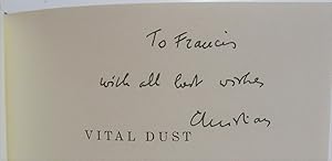 Imagen del vendedor de Vital Dust. Life as a Cosmic Imperative. INSCRIBED BY CHRISTIAN DE DUVE TO FRANCIS CRICK. SIGNED BY FRANCIS CRICK a la venta por Scientia Books, ABAA ILAB