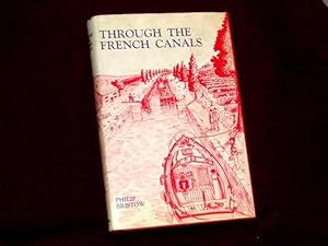 Seller image for Through the French Canals; for sale by Wheen O' Books