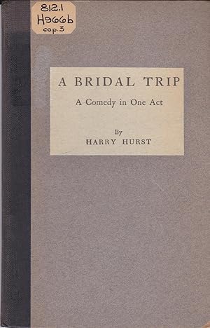 Bild des Verkufers fr A Bridal Trip: A Comedy in One Act zum Verkauf von BookOrders