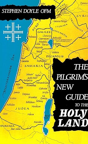 Seller image for The Pilgrim's New Guide To The Holy Land : for sale by Sapphire Books