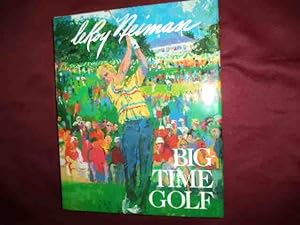 Seller image for Big-Time Golf. Inscribed by the author. for sale by BookMine