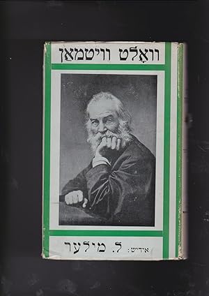 Poems from "Leaves of Grass" Lider fun bukh: "Bletlekh groz" [In YIDDISH]
