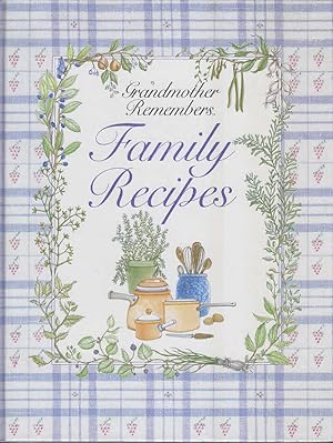 Imagen del vendedor de Grandmother Remembers Family Recipes a la venta por AMAHOFF- Bookstores