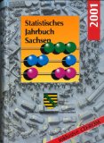 Statistisches Jahrbuch Sachsen: 2001 10.Jahrgang. Incl.CD-ROM