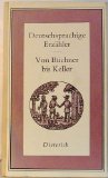 Deutschsprachige Erzähler von Büchner bis Keller. [mit e. Einl. hrsg. von Helmut Richter], Deutsc...
