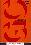 Seller image for Grundlagen der Gas-Chromatographie. Harold M. McNair ; Ernest J. Bonelli for sale by Kirjat Literatur- & Dienstleistungsgesellschaft mbH