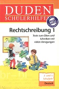 Duden Schülerhilfen - Rechtschreibung 1 (2. und 3. Schuljahr). Texte zum ueben und Schreiben mit ...